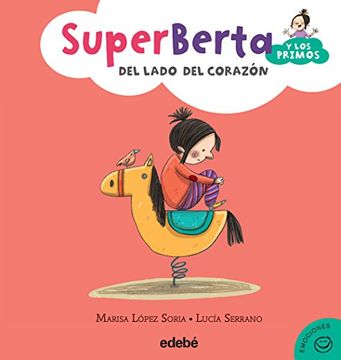 portada 3. Superberta y los Primos: Del Lado del Corazón (in Spanish)