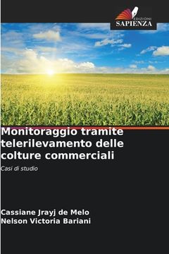 portada Monitoraggio tramite telerilevamento delle colture commerciali (in Italian)