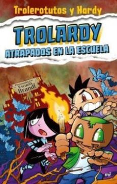 portada Trolardy Atrapados en la Escuela (in Spanish)