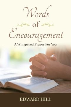portada Words of Encouragement: A Whispered Prayer for You (en Inglés)