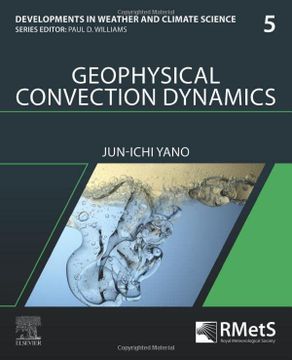 portada Geophysical Convection Dynamics (Volume 5) (Developments in Weather and Climate Science, Volume 5) (en Inglés)