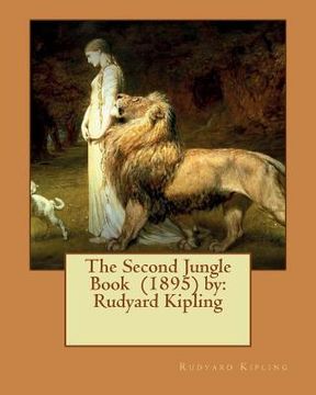 portada The Second Jungle Book (1895) by: Rudyard Kipling (en Inglés)