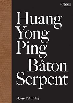 portada Huang Yong Ping: Baton Serpent (in English)