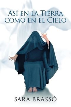 portada Asi en la tierra como en el cielo (Spanish Edition)