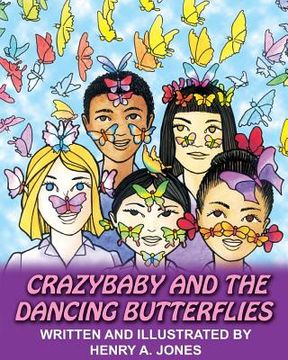 portada Crazybaby and the Dancing Butterflies (en Inglés)