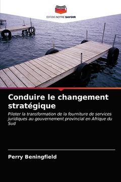 portada Conduire le changement stratégique (in French)