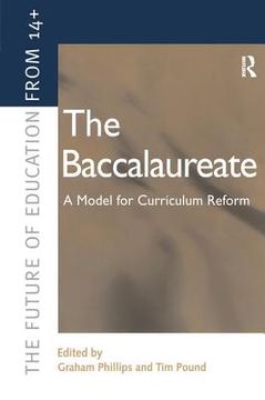 portada The Baccalaureate: A Model for Curriculum Reform (en Inglés)