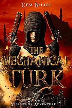 portada The Mechanical Turk: An Ottoman Steampunk Adventure (in English)