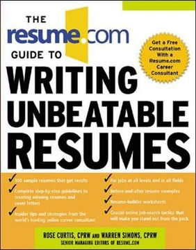 portada The Resume. Com Guide to Writing Unbeatable Resumes (en Inglés)