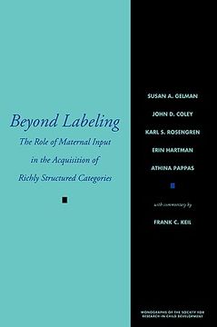 portada beyond labeling: the role of maternal input in the acquisition of richly structured categories (in English)