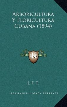 portada Arboricultura y Floricultura Cubana (1894)