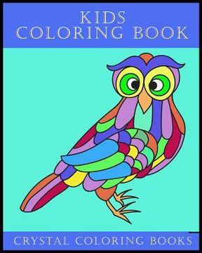 portada Kids Coloring Book: 30 Childrens Coloring Pages Each Page Contains An Easy Drawing For Any Child To Have Fun Coloring. (en Inglés)