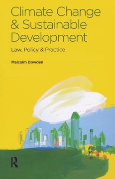 portada Climate Change and Sustainable Development: Law, Policy and Practice