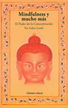 portada Mindfulness y Mucho Más: El Poder de la Concentración (in Spanish)