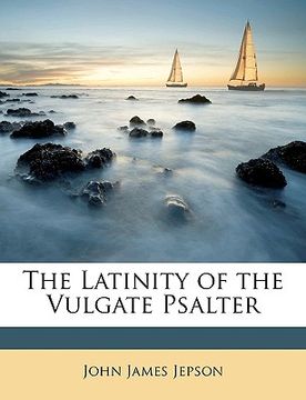 portada the latinity of the vulgate psalter