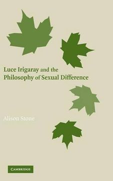 portada Luce Irigaray and the Philosophy of Sexual Difference (en Inglés)