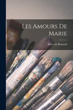 portada Les amours de Marie (en Francés)