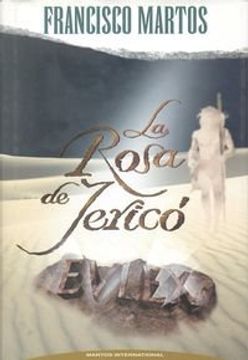 Libro Rosa de jerico, la - evlex, Francisco Martos, ISBN 9788493186104.  Comprar en Buscalibre