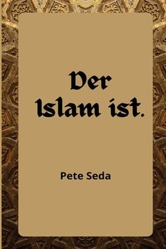 portada Der Islam ist (en Alemán)