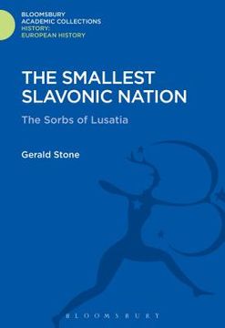 portada The Smallest Slavonic Nation: The Sorbs of Lusatia (en Inglés)