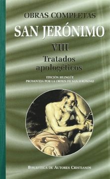 portada Obras Completas san Jeronimo Viii: Tratados Apologeticos (Edicion Bilingue Promovida por la Orden de san Jeronimo)