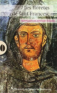 Les Floretes De Sant Francesc (gra De Blat) (en Catalán)