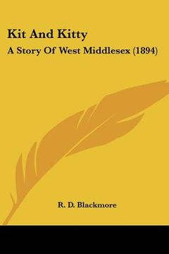 portada kit and kitty: a story of west middlesex (1894) (en Inglés)