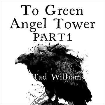 portada To Green Angel Tower: Siege (Memory, Sorrow & Thorn)
