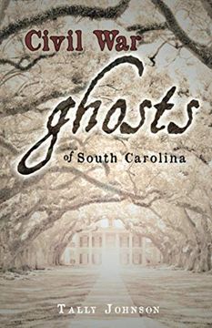 portada Civil war Ghosts of South Carolina (in English)