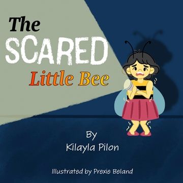 portada The Scared Little Bee (en Inglés)