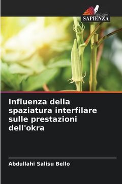 portada Influenza della spaziatura interfilare sulle prestazioni dell'okra (in Italian)