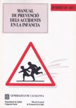 portada Manual de Prevenció Dels Accidents en la Infància (Quaderns de Salut) (en Catalá)