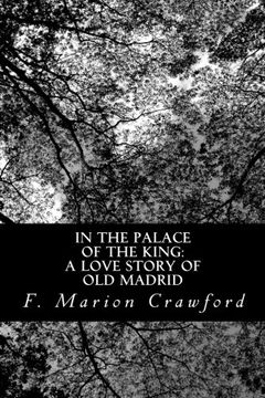 portada In the Palace of the King: A Love Story of Old Madrid