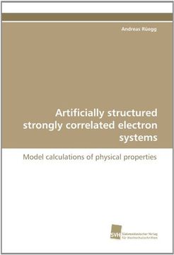 artificially structured strongly correlated electron systems (en Inglés)