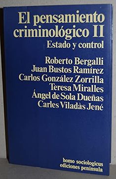 portada El Pensamiento Criminológico ii Estado y Control