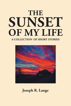portada The Sunset of My Life (in English)