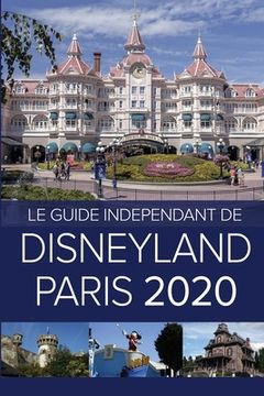 portada Le Guide Indépendant de Disneyland Paris 2020