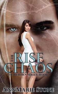 portada The Rise of Chaos (Reborn, #1)