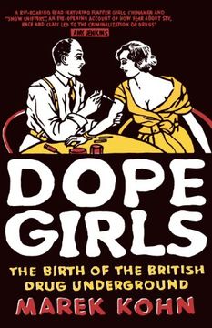 portada Dope Girls: The Birth of the British Drug Underground 