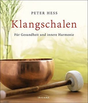 portada Klangschalen für Gesundheit und Innere Harmonie (in German)