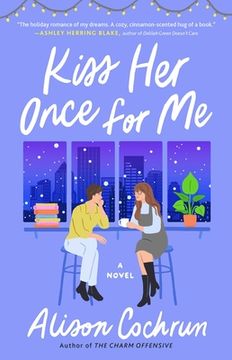 portada Kiss her Once for me: A Novel (en Inglés)