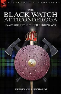 portada the black watch at ticonderoga: campaigns in the french & indian war