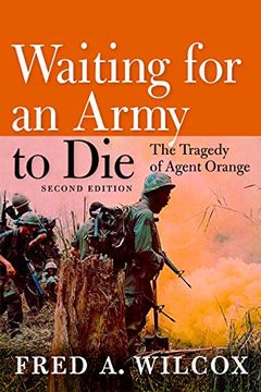 portada Waiting for an Army to Die: The Tragedy of Agent Orange (in English)