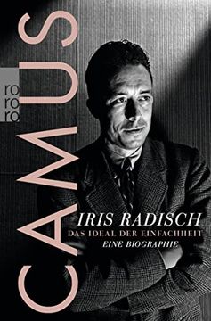 portada Camus: Das Ideal der Einfachheit. Eine Biographie (en Alemán)