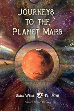 portada Journeys to the Planet Mars: Or, our Mission to Ento (en Inglés)