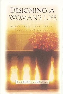portada Designing a Woman's Life: Discovering Your Unique Purpose and Passion (in English)