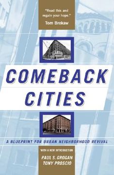 portada comeback cities: a blueprint for urban neighborhood revival