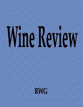 portada Wine Review: 50 Pages 8.5" X 11"