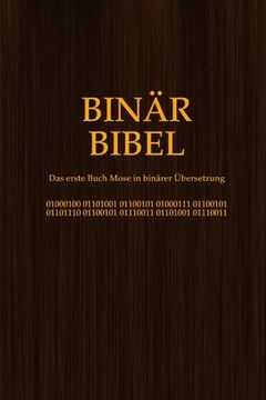 Binär Bibel (en Alemán)