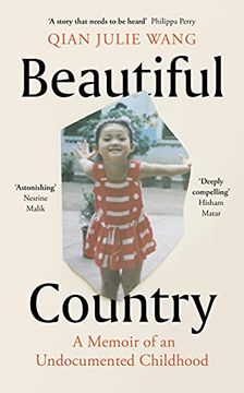 portada Beautiful Country: A Memoir of an Undocumented Childhood (en Inglés)